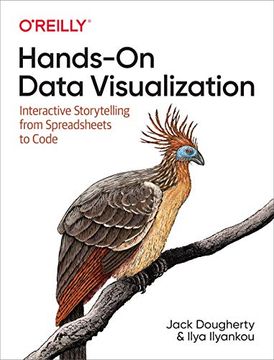 portada Hands-On Data Visualization: Interactive Storytelling From Spreadsheets to Code (in English)