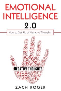 portada Emotional Intelligence 2.0: How to Get Rid of Negative Thoughts (en Inglés)