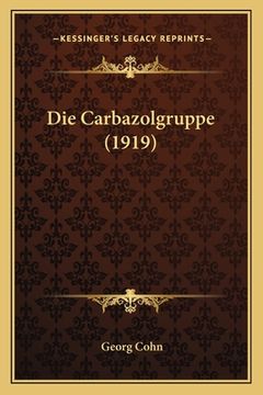 portada Die Carbazolgruppe (1919) (en Alemán)