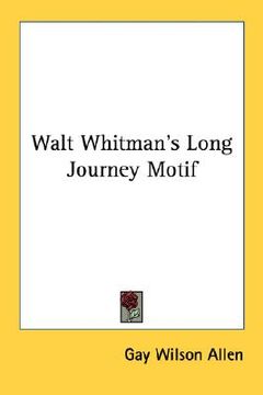 portada walt whitman's long journey motif (en Inglés)