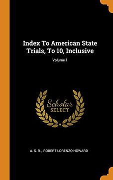 portada Index to American State Trials, to 10, Inclusive; Volume 1 