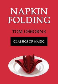portada Napkin Folding (Classics of Magic) (en Inglés)
