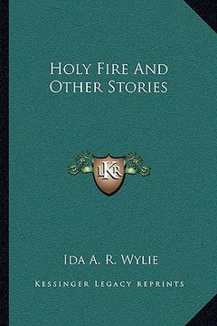 portada holy fire and other stories (en Inglés)