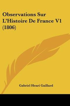 portada Observations Sur L'Histoire De France V1 (1806) (en Francés)