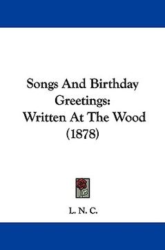 portada songs and birthday greetings: written at the wood (1878)