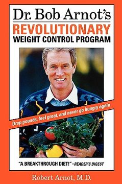 portada dr. bob arnot's revolutionary weight control (en Inglés)