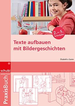 portada Praxisbuch Texte Aufbauen mit Bildergeschichten (en Alemán)