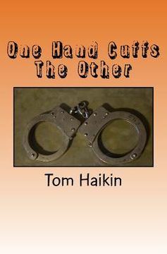 portada One Hand Cuffs The Other: A Todd Dugan Mystery (in English)