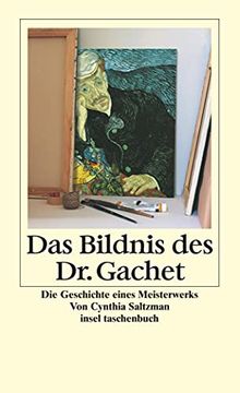 portada Das Bildnis des dr. Gachet: Geschichte Eines Meisterwerks (Insel Taschenbuch)28. April 2003 von Cynthia Saltzman und Kã¤The h. Fleckenstein (en Alemán)