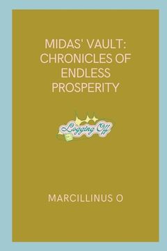 portada Midas' Vault: Chronicles of Endless Prosperity (en Inglés)