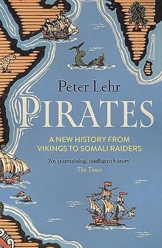portada Pirates: A new History, From Vikings to Somali Raiders 