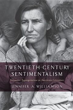 portada Twentieth-Century Sentimentalism: Narrative Appropriation in American Literature (in English)