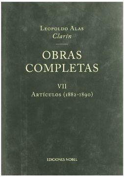 portada OBRAS COMPLETAS LEOPOLDO ALAS CLARÍN. Tomo VII. Artículos (1882-1890) (in Spanish)
