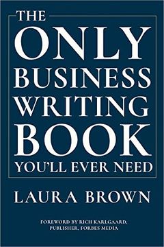 portada The Only Business Writing Book You'll Ever Need 