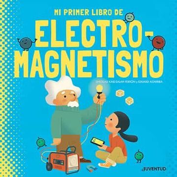 portada Mi Primer Libro de Electromagnetismo (in Spanish)