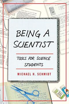 portada Being a Scientist: Tools for Science Students (en Inglés)