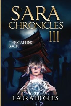 portada The Sara Chronicles: Book 3 the Calling Back
