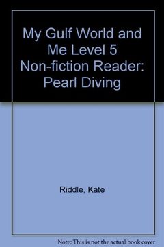 portada my gulf world and me level 5 non-fiction reader: pearl diving