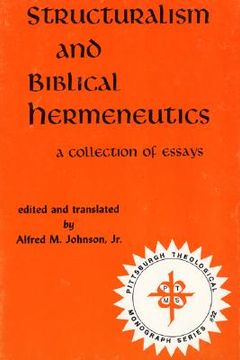 portada structuralism and biblical hermeneutics: a collection of essays