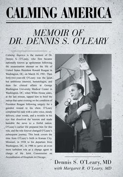 portada Calming America: Memoir of Dr. Dennis S. O'Leary (en Inglés)