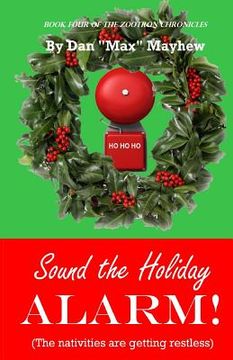 portada Sound the Holiday Alarm!: ...the nativities are getting restless. (in English)