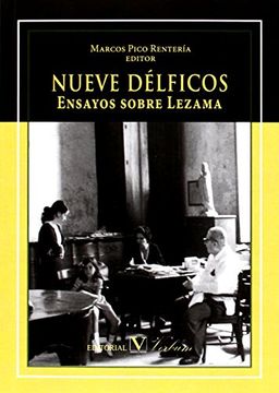 portada Nueve Delficos. Ensayos Sobre Lezama (in Spanish)