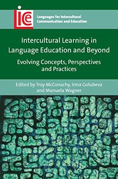 portada Intercultural Learning in Language Education and Beyond: Evolving Concepts, Perspectives and Practices: 38 (Languages for Intercultural Communication and Education) (en Inglés)