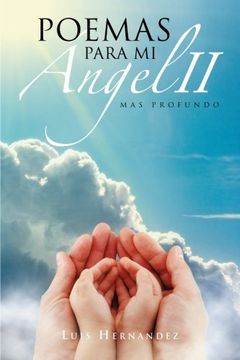 portada Poemas Para mi Angel ii: Mas Profundo. (in Spanish)