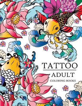 portada Tattoo Adult Coloring Books (en Inglés)