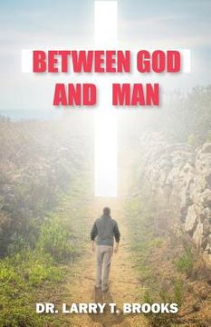 portada Between God and Man (en Inglés)