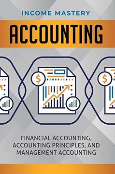 portada Accounting: Financial Accounting, Accounting Principles, and Management Accounting (en Inglés)