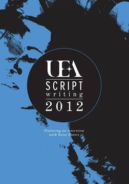 portada Uea Scriptwriting Anthology 2012 (in English)