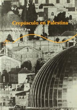portada Crepusculo en Palestina (in Spanish)