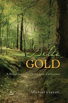 portada Delta Gold: A Delta Jade Novel (en Inglés)