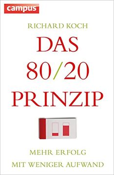 portada Das 80/20-Prinzip: Mehr Erfolg mit Weniger Aufwand (en Alemán)
