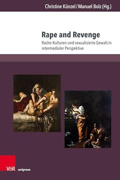 portada Rape and Revenge: Rache-Kulturen und Sexualisierte Gewalt in Intermedialer Perspektive (en Alemán)