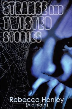 portada Strange and Twisted Stories (in English)