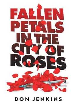 portada Fallen Petals in the City of Roses (en Inglés)