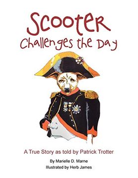 portada Scooter Challenges the Day: A True Story as Told by Patrick Trotter (en Inglés)