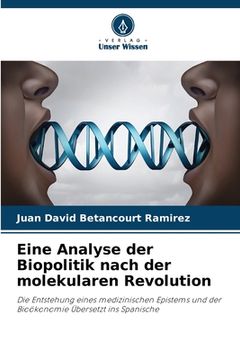 portada Eine Analyse der Biopolitik nach der molekularen Revolution (en Alemán)
