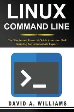 portada Linux Command Line: The Simple and Powerful Guide to Master Shell Scripting (in English)