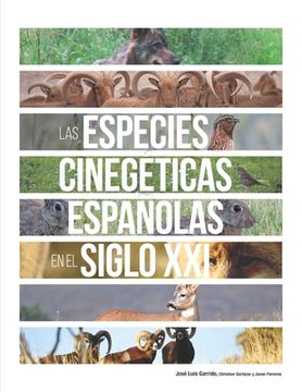 portada Las especies cinegéticas españolas en el siglo XXI (in Spanish)
