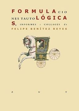 portada Formulaciones Tautológicas: Collages y Relatos (in Spanish)