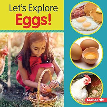 portada Let'S Explore Eggs! (Food Field Trips) (in English)