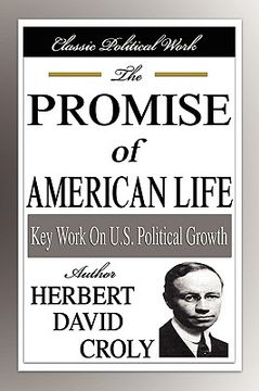 the promise of american life