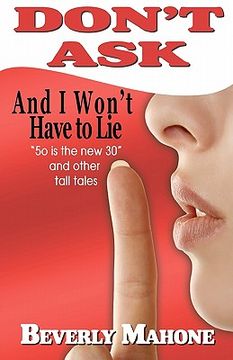 portada don't ask and i won't have to lie (in English)