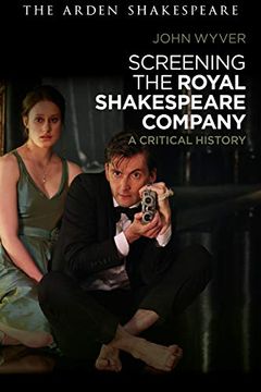 portada Screening the Royal Shakespeare Company: A Critical History (en Inglés)