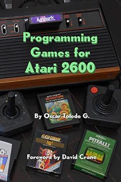 portada Programming Games for Atari 2600 (in English)