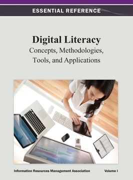 portada Digital Literacy: Concepts, Methodologies, Tools, and Applications Vol 1 (en Inglés)