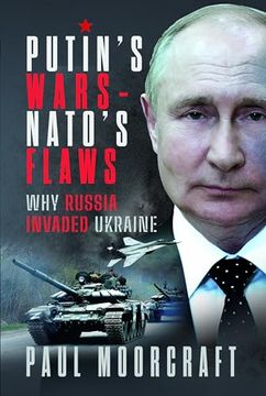 portada Putin's Wars and Nato's Flaws: Why Russia Invaded Ukraine (en Inglés)